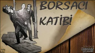 Sherlock Holmes - Borsacı Katibi (Sesli Kitap)