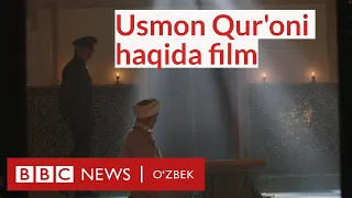 Усмон Қуръонининг қайтиши - BBC News O'zbek ҳужжатли драматик фильм трейлер - Ўзбекистон, Россия