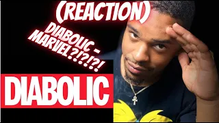 Diabolic - Marvel (REACTION)