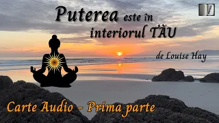 Puterea este în Interiorul Tău- de Louise Hay- Carte Audio