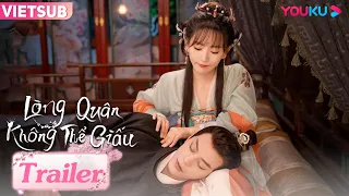 Trailer Tập 5-8:  Lòng Quân Không Thể Giấu | Phim Cổ Trang | Đặng Khải/Kim Tử Toàn | YOUKU