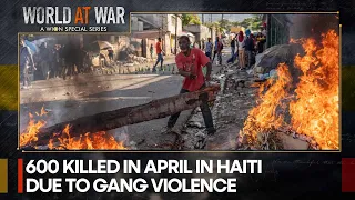 80% of Port-Au-Prince in Haiti under criminal gangs | World At War