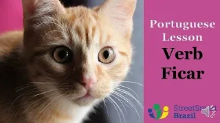 Use the Verb Ficar Correctly in Portuguese - Portuguese lesson