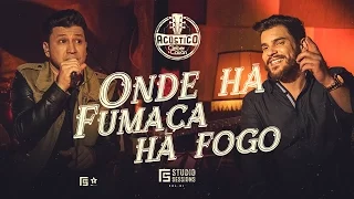 Cleber & Cauan – Onde Há Fumaça Há Fogo| Acústico FS Studio Sessions Vol. 01