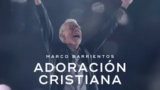 Adoración y Ministración | Marco Barrientos