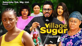 VILLAGE SUGAR Pt. 5 - Maleek Milton, Adaeze Eluke, Ngozi Ezeonu, Prisma James 2024  nigerian movies