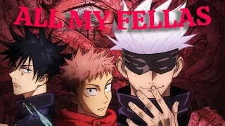 Jujutsu Kaisen | All My Fellas