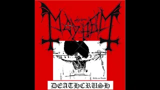 Mayhem - Deathcrush [Attila on vocals]