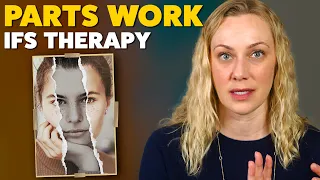 PARTS WORK in Therapy: what is it & how it works  (IFS)