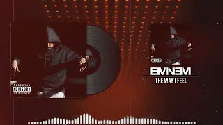 Eminem - The Way I Feel