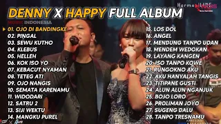 DENNY CAKNAN X HAPPY ASMARA " OJO DI BANDINGKE , PINGAL " FULL ALBUM 28 SONG