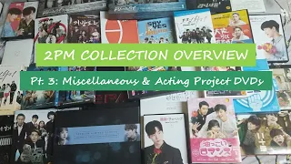 My 2PM K-Pop Collection Overview | Pt. 3 Miscellaneous & Acting Project DVDs