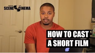 14.  How to cast a short film