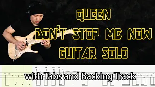 QUEEN Don't Stop Me Now Guitar Solo Lesson with Tabs and Backing Track