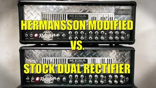 Stock Mesa Dual Rectifier VS. Hermansson modified Mesa Dual Rectifier