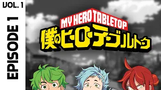 MHA D&D Episode 1: The Beginning