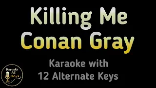 Conan Gray - Killing Me Karaoke Instrumental Lower Higher Female & Original Key