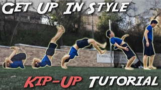 How to Get Up in Style | Kip Up Tutorial