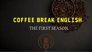 تعلم الانجليزية عن طريق السماع -COFFEE BREAK ENGLISH 9-