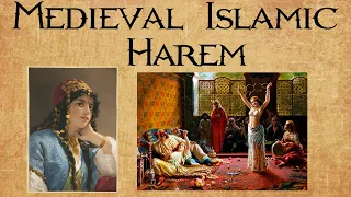 Medieval Islamic  Harem, What was  Life Inside a Medieval Islamic  Harem, Imperial Harem