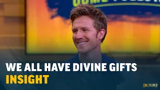 We All Have Divine Gifts