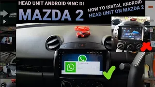 How To Instal Android Head Unit On Mazda , Head Unit Android Di Mazda 2 , GARAGE.CARPLUS