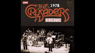 Crusaders Live at the North Essex Polytechnic, Colchester, UK - 1978 (audio only)