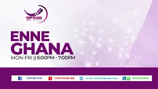 ENNE GHANA || EVENING NEWS || 13TH MARCH, 2024