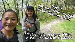WEST HIGHLAND WAY Day 2: Met a Famous British Youtuber and Wildcamping on Loch Lomond