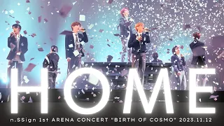 【n.SSign 엔싸인】'HOME' n.SSign 1st ARENA CONCERT "BIRTH OF COSMO" 2023.11.12