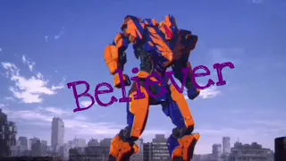 Believer Song Edit [AMV] (Pacific Rim The Black)