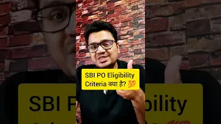 SBI PO 2023 Eligibility Requirements 💯✅ #shorts