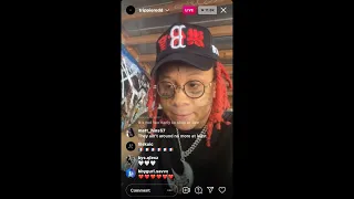 Trippie Redd Instagram Live. 5/30/21