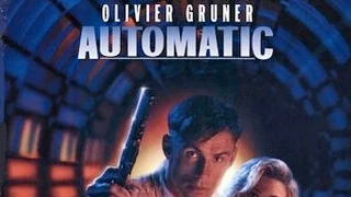 Automatic (1994) Olivier Gruner killcount