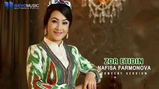 Nafisa Farmonova - Zor etidin (concert version)