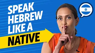 Achieve Hebrew Fluency: Speak Like a Native [Speaking]