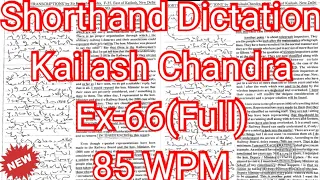 Kailash Chandra Transcription No 66 | 85 WPM | 840 Words | Volume 3 #English_Shorthand