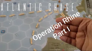 Atlantic Chase Playthrough: Operation Rhine Part I