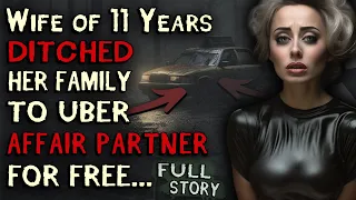 Wife of 11 Years ABANDONED Family To Become A FREE UBER Driver For Affair Partner…