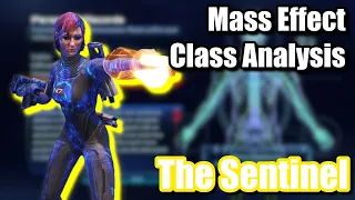 Mass Effect Class Analysis: The Sentinel