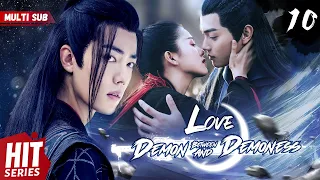 【Multi Sub】Love Between Demon and Demoness EP10 | #xukai #xiaozhan #zhaolusi | WE against the world