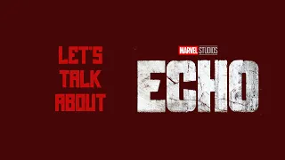 Let's Talk About...ECHO