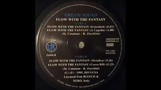 Dream Squad – Flow With The Fantasy  (Extended)