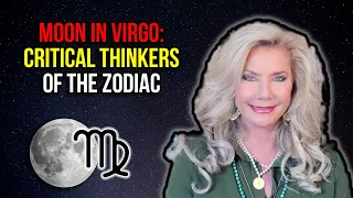 Moon in Virgo: Critical Thinkers of the Zodiac