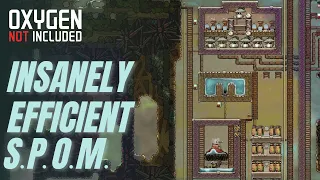 Building an INSANELY EFFICIENT SPOM in OXYGEN NOT INCLUDED! (LP1-EP13)