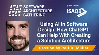 Using AI in Software Design: How ChatGPT Can Help With Creating a Solution Architecture | R. Müller