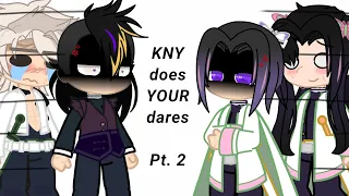 👿 . KNY does YOUR dares [] Pt. 2 [] CONTAINS SPOILERS [] Demon slayer . 👺