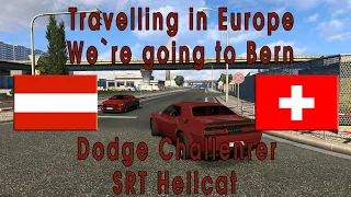Trip to Bern (Switzerland). Part 2. ETS 2 v1.49. Dodge Challenger SRT Hellcat. Travelling in Europe.