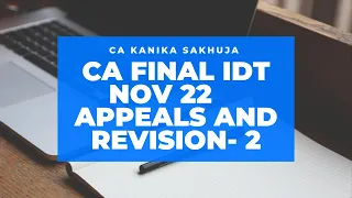 Appeals and Revision Under GST  Part-2 NOV 2022||STUDY MATERIAL||CA KANIKA SAKHUJA #gst