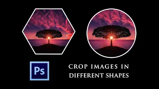 How to crop image in Photoshop | Crop In Circle and different shapes in Photoshop